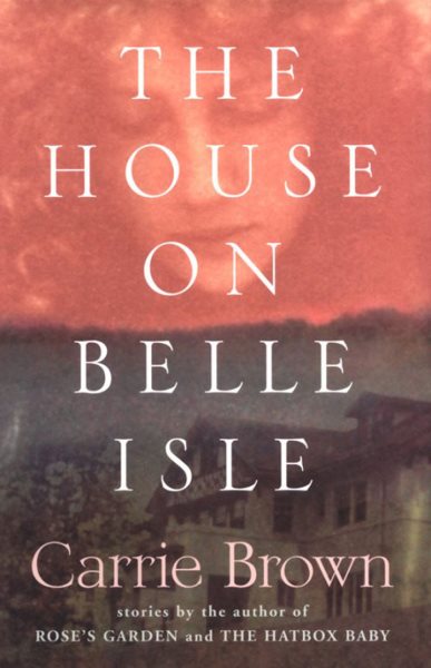 The House on Belle Isle (Shannon Ravenel Books) cover
