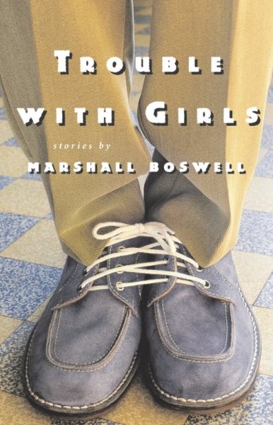 Trouble with Girls (Shannon Ravenel Books) cover