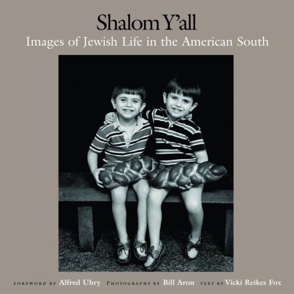 Shalom Y'All: Images of Jewish Life in the American South cover
