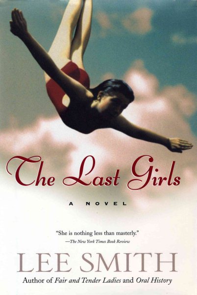 The Last Girls (Shannon Ravenel Books) cover