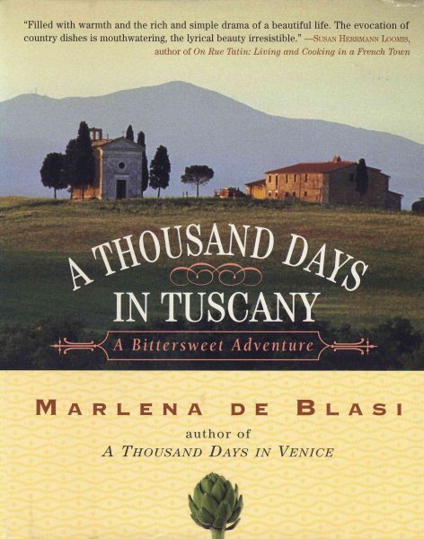 A Thousand Days in Tuscany: A Bittersweet Adventure cover