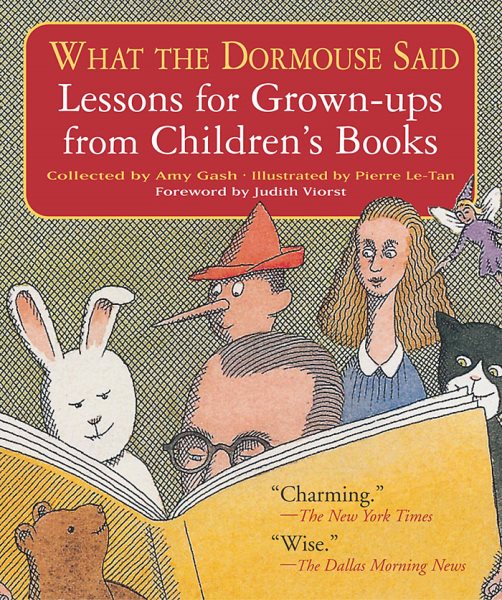 What the Dormouse Said: Lessons for Grown-ups from Children's Books cover