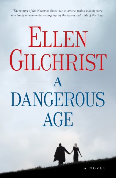 A Dangerous Age: A Novel cover