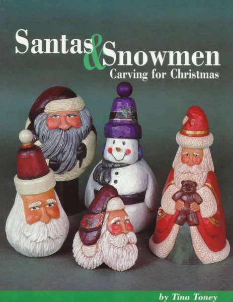 Santas and Snowmen: Carving for Christmas cover