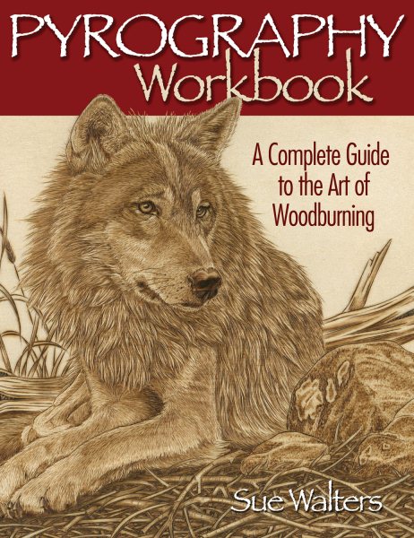 Pyrography Workbook: A Complete Guide to the Art of Woodburning cover