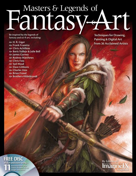 Masters & Legends of Fantasy Art: Techniques for Drawing, Painting & Digital Art from 36 Acclaimed Artists cover