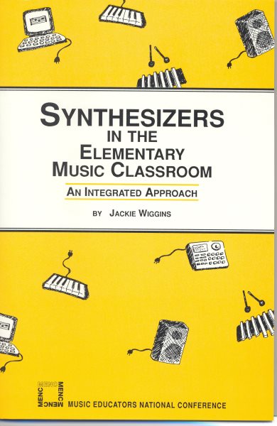 Synthesizers in the Elementary Music Classroom (Creating the Post-Communist Order) cover