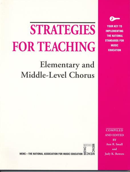 Strategies for Teaching Elementary and Middle-Level Chorus (Strategies for Teaching Series) cover