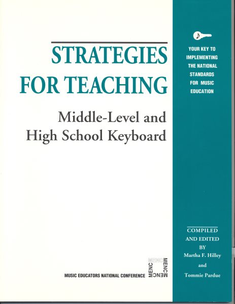 Strategies for Teaching Middle-Level and High School Keyboard (Strategies for Teaching Series) cover