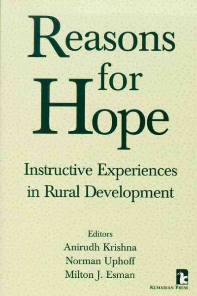 Reasons for Hope: Instructive Experiences in Rural Development (Kumarian Press Books on International Development) cover