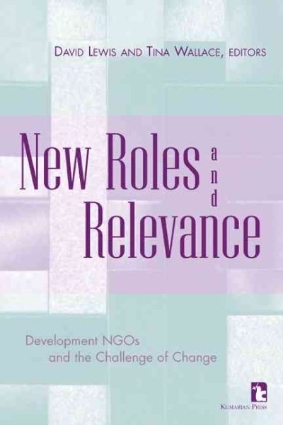New Roles and Relevance: Development NGOs and the Challenge of Change cover