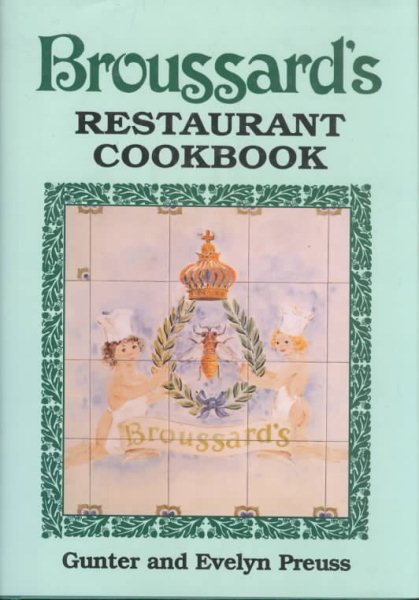 Broussard's Restaurant Cookbook cover