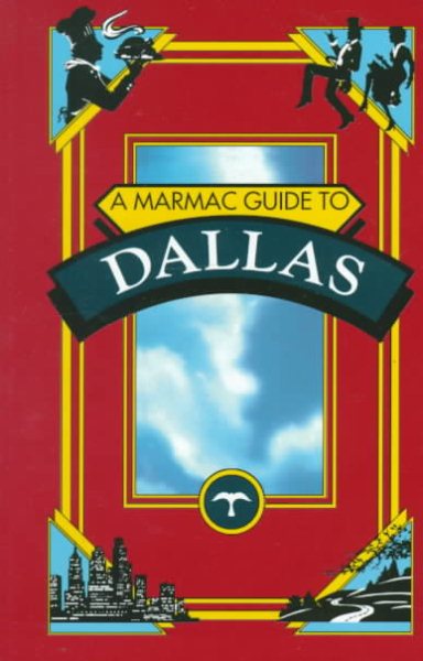 A Marmac Guide to Dallas