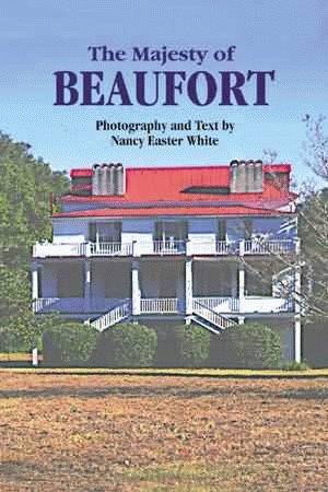 Majesty of Beaufort, The (Majesty Architecture) cover