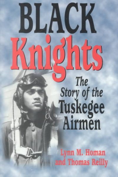 Black Knights: The Story of the Tuskegee Airmen cover