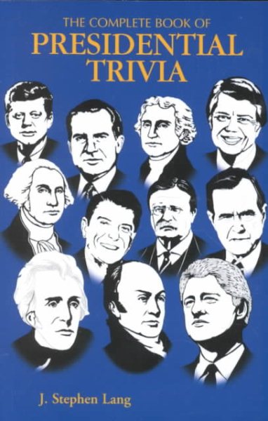 Complete Book of Presidential Trivia, The cover