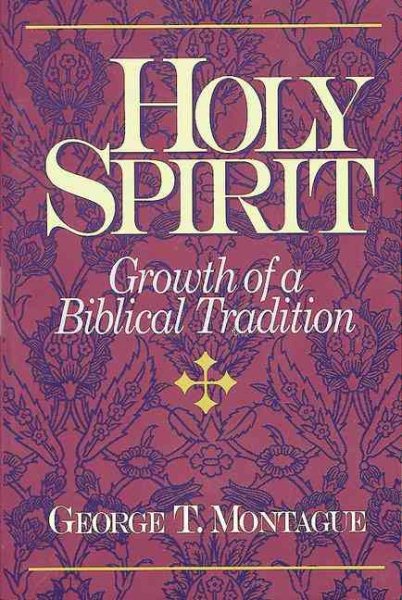 Holy Spirit: Growth of a Biblical Tradition cover
