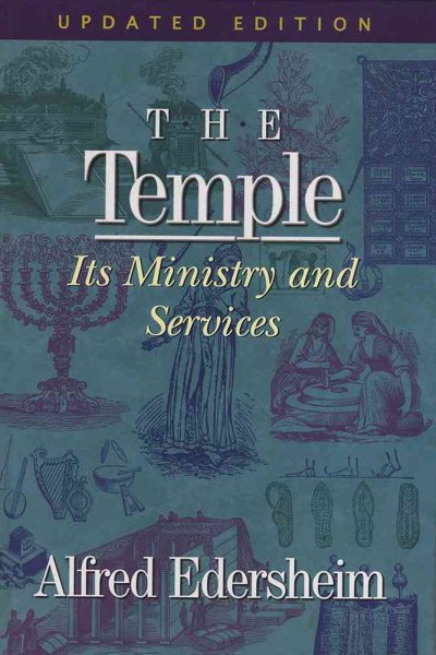 The Temple: Its Ministry and Services cover