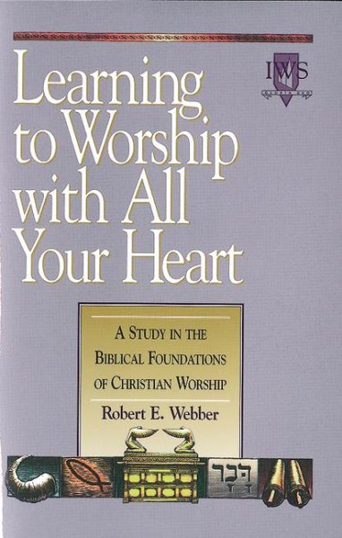 Learning to Worship With All Your Heart cover