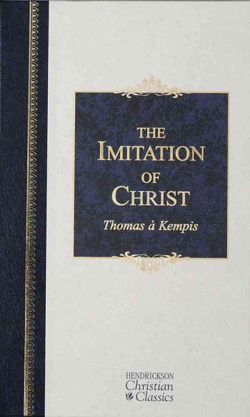 The Imitation Of Christ (Hendrickson Christian Classics) cover