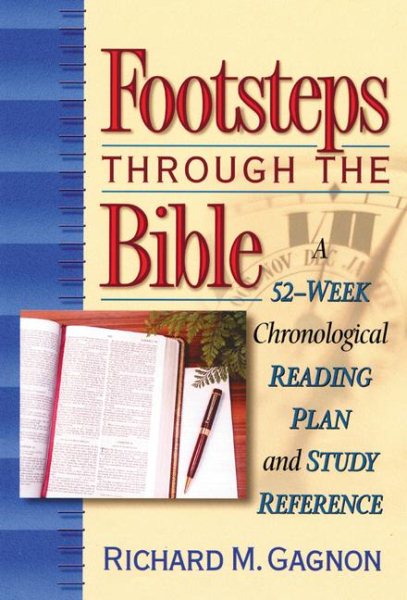 Footsteps Through the Bible: A 52-Week Chronological Reading Plan and Study Reference cover