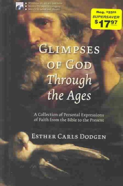 Glimpse of God Through the Ages: A Collection of Personal Expressions of Faith from the Bible to the Present (Book & CD-ROM) cover