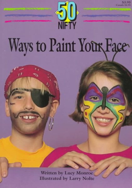 50 Nifty Ways to Paint Your Face cover