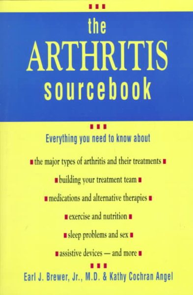 The Arthritis Sourcebook: Everything You Need to Know About cover