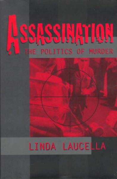 Assassination: The Politics of Murder cover