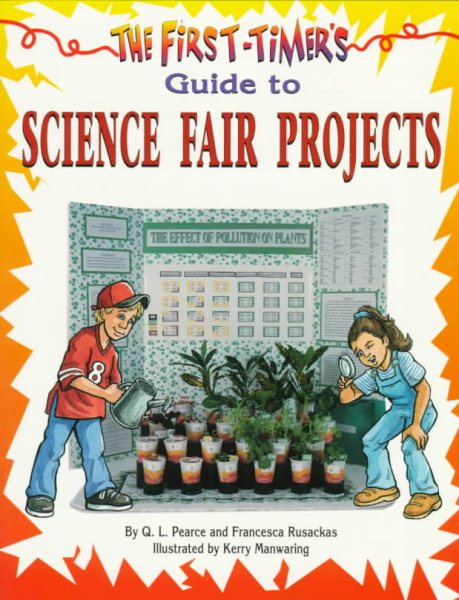 The First-Timer's Guide to Science Fair Projects cover