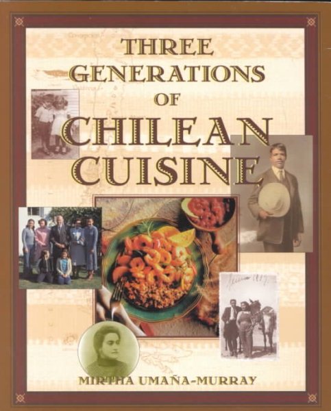 Three Generations of Chilean Cuisine cover