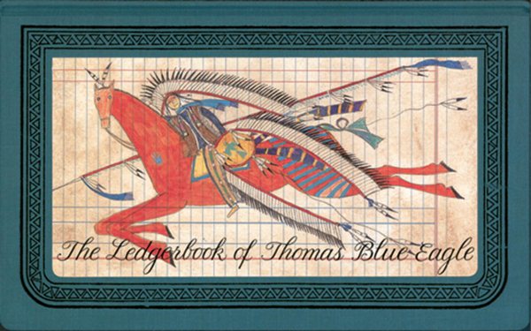The Ledgerbook of Thomas Blue Eagle cover