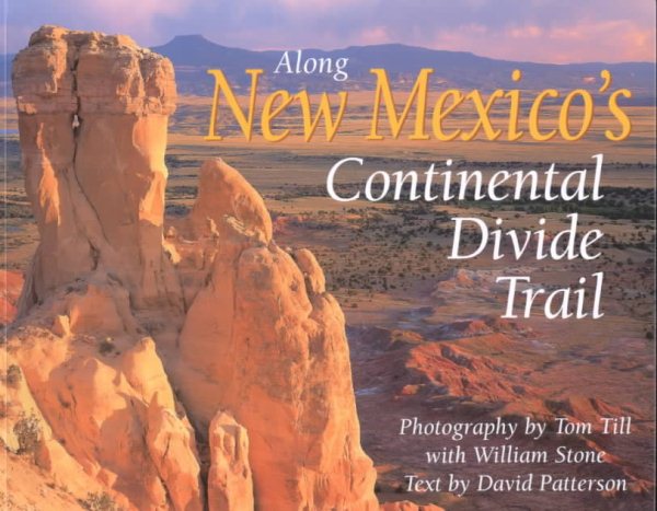Along New Mexico's Continental Divide Trail cover