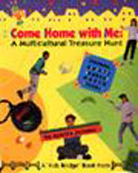 Come Home With Me: A Multicultural Treasure Hunt (Kids Bridge Book) cover