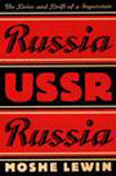 Russia/USSR/Russia: The Drive and Drift of a Superstate cover