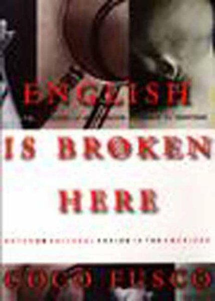 English Is Broken Here: Notes on Cultural Fusion in the Americas cover