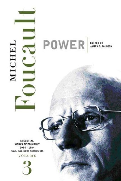 Power: Essential Works of Foucault, 1954-1984 (New Press Essential) cover