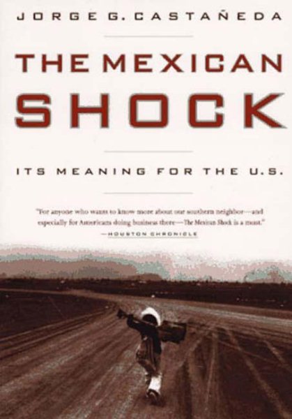 The Mexican Shock: Its Meaning for the United States cover