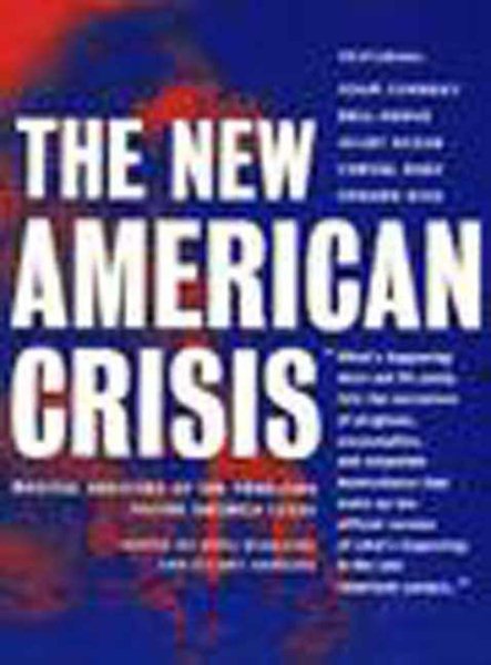 The New American Crisis: Radical Analyses of the Problems Facing America Today cover
