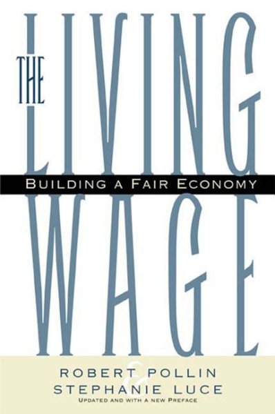 The Living Wage: Building a Fair Economy