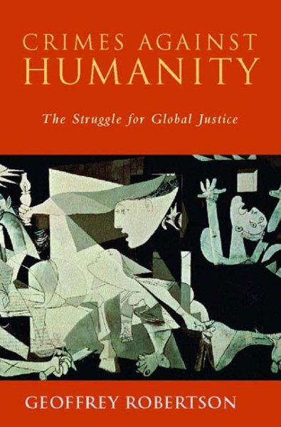 Crimes Against Humanity: The Struggle for Global Justice cover
