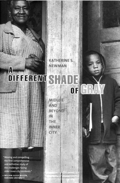 A Different Shade of Gray: Mid-Life and Beyond in the Inner City cover