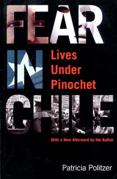 Fear in Chile: Lives Under Pinochet cover
