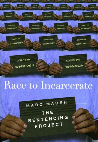 Race to Incarcerate (The Sentencing Project) cover
