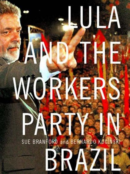 Lula and The Workers' Party in Brazil cover