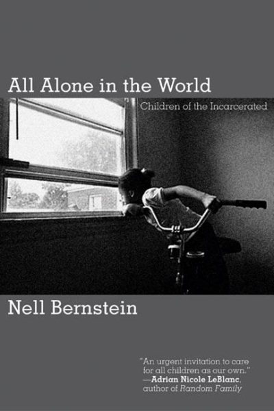 All Alone in the World: Children of the Incarcerated cover