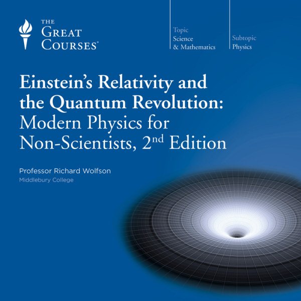 Einstein's Relativity and the Quantum Revolution: Modern Physics for Non-Scientists, 2nd Edition cover