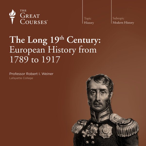 The Long 19th Century: European History from 1789 to 1917 cover