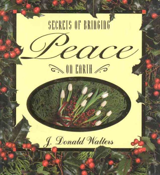 Secrets of Bringing Peace on Earth (Secrets Gift Books) cover