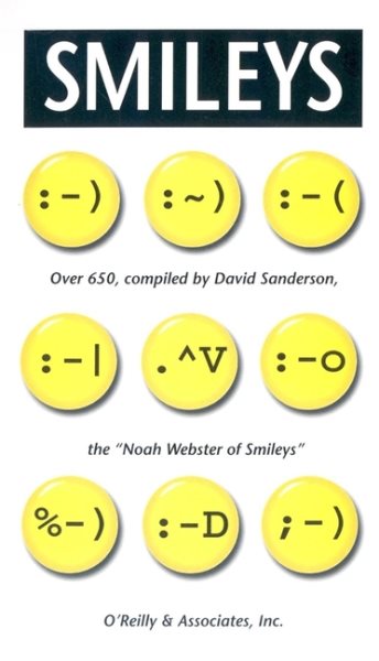 Smileys: Over 650, Compiled by David Sanderson, the "Noah Webster of Smileys" cover